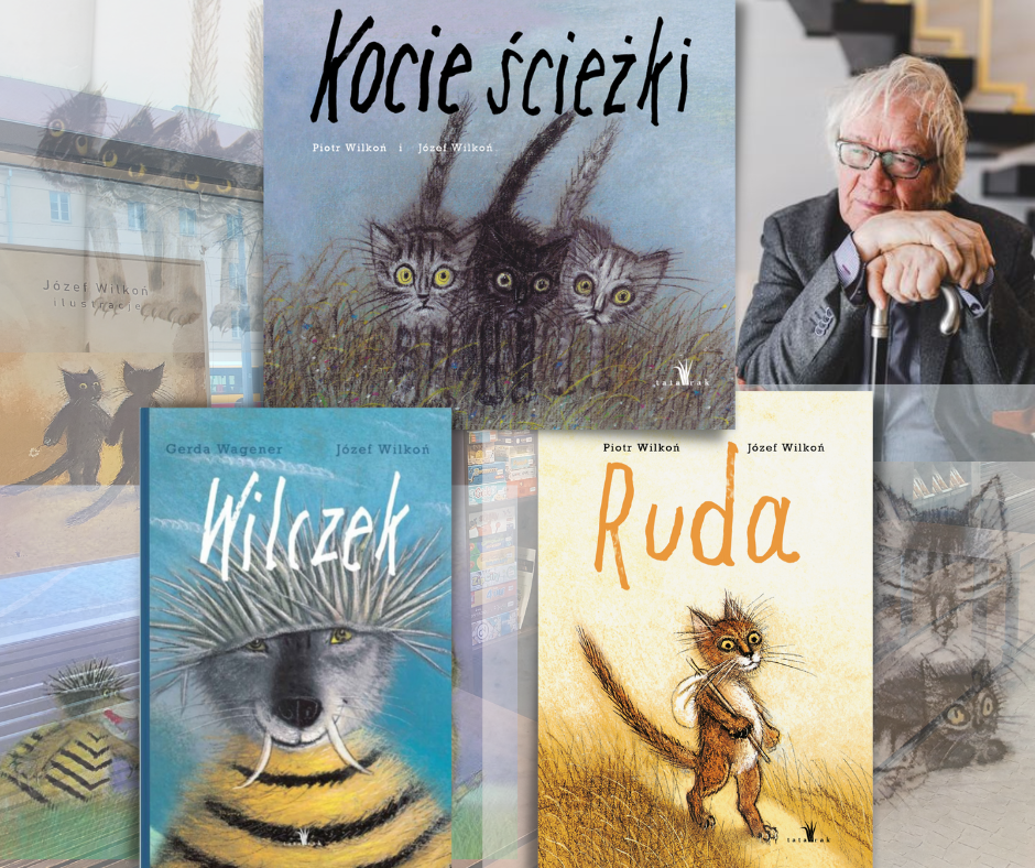 Zdjęcie Józefa Wilkonia i książek ”Wilczek” Gerdy Wagner oraz „Kocie ścieżki” i „Ruda” Piotra Wilkonia. 