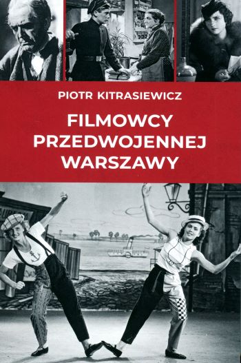okładka książki pt. Filmowcy przedwojennej Warszawy