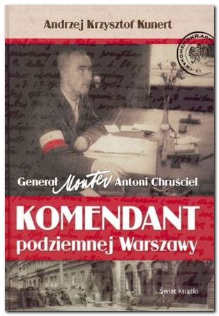 komendant podziemnej Warszawy