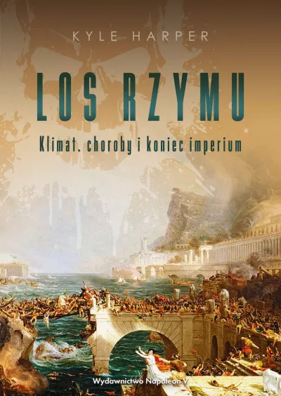 okładka książki pt. Los Rzymu. Klimat, choroby i koniec imperium
