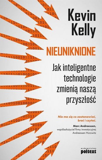 okładka książki Nieuniknione. Jak inteligentne technologie zmienią naszą przyszłość