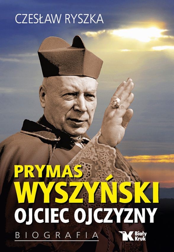 okładka książki Prymas Wyszyński – Ojciec Ojczyzny