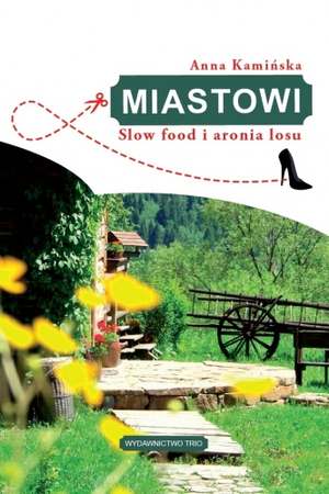 slow food i aronia losu