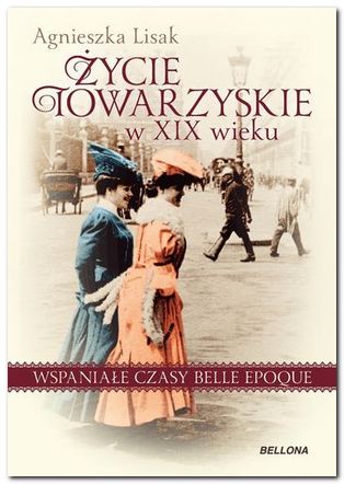 zycie towarzyskie w XIX wieku